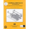 SolidWorks 2008 Tutorial door Marie P. Planchard