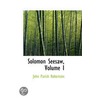 Solomon Seesaw, Volume I by John Parish Robertson