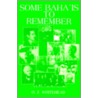 Some Baha'Is To Remember door Zebby Whitehead