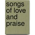 Songs Of Love And Praise