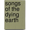 Songs of the Dying Earth door Onbekend