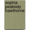 Sophia Peabody Hawthorne door Patricia Dunlavy Valenti