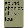 Sound Phonics Phase Four by Carol Matchett