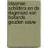Vlaamse schilders en de dageraad van Hollands Gouden Eeuw