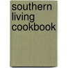 Southern Living Cookbook door Southern Living Magazine