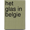 Het glas in Belgie