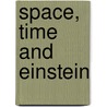 Space, Time and Einstein by J.B. Kennedy