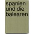 Spanien Und Die Balearen