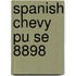Spanish Chevy Pu Se 8898