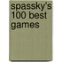 Spassky's 100 Best Games