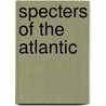 Specters of the Atlantic door Ian Baucom