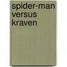 Spider-Man Versus Kraven door Susan Hill