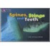 Spines, Stings And Teeth