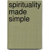 Spirituality Made Simple door Vikas Malkani