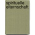 Spirituelle Elternschaft