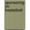 Sponsoring im Basketball by Thorsten Glass