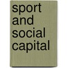 Sport And Social Capital door Russell Hoye