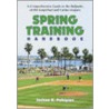 Spring Training Handbook door Joshua R. Pahigian