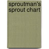 Sproutman's Sprout Chart by Steve Meyerowitz