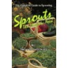 Sprouts the Miracle Food door Steve Meyerowitz