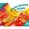 Spunky Monkeys on Parade door Stuart J. Murphy