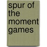 Spur of the Moment Games door Mary J. Davis
