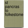 St Pancras To Folkestone door Richard Neville-Carle