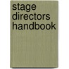 Stage Directors Handbook door Sdc Foundation
