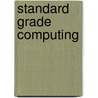 Standard Grade Computing by John Walsh