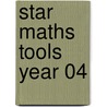 Star Maths Tools Year 04 door Julie Cogill