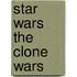 Star Wars The Clone Wars