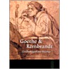 Goethe & Rembrandt / Duitse editie