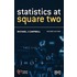 Statistics At Square Two