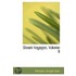 Steam Voyages, Volume Ii