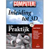 Inleiding tot 3D in de praktijk