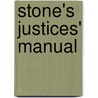 Stone's Justices' Manual door Paul Carr