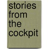 Stories from the Cockpit door Andy Campbell