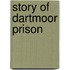 Story of Dartmoor Prison