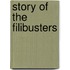 Story of the Filibusters