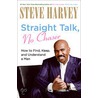 Straight Talk, No Chaser by Steven Harvey