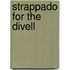 Strappado for the Divell