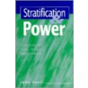 Stratification And Power door Major John Scott