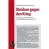 Streiken gegen den Krieg by Unknown