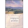 Strength For The Journey door Joseph M.M. Stowell
