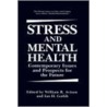 Stress and Mental Health by William R. Avison