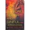 Strong, Sleek And Sinful door Lorie O'Clare