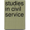 Studies in Civil Service door John Wesley Hoyt