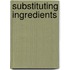 Substituting Ingredients