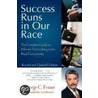 Success Runs in Our Race door George C. Fraser