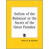 Sufism Of The "Rubaiyat" door Norton F.W. Hazeldine